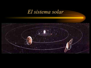 El sistema solar 
