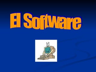 El Software 
