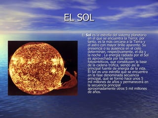 EL SOL ,[object Object]