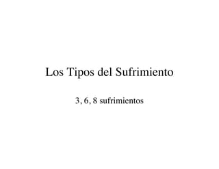 El Sufrimiento