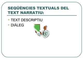 El Text Narratiu | PPT