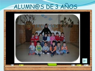 ALUMN@S DE 3 AÑOS 