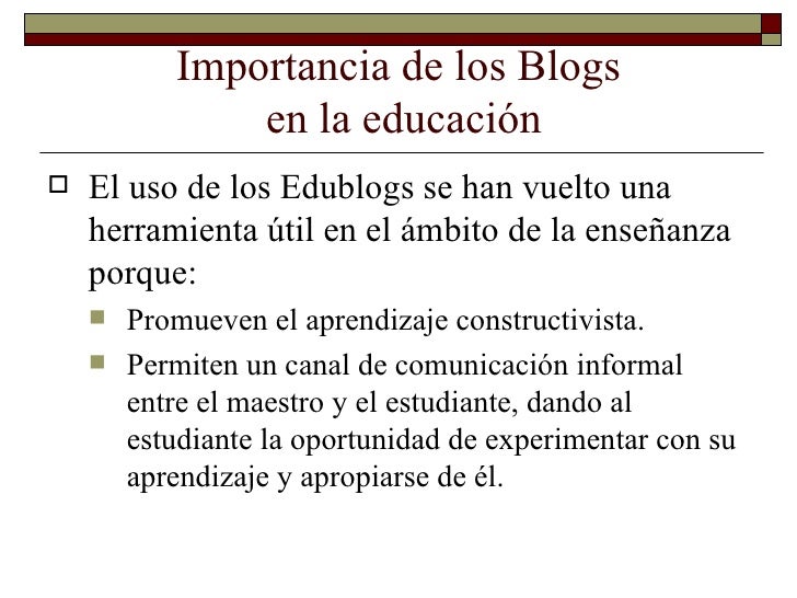 http://image.slidesharecdn.com/el-uso-de-los-blog-en-la-educacion-28009/95/el-uso-de-los-blog-en-la-educacion-15-728.jpg?cb=1171107250