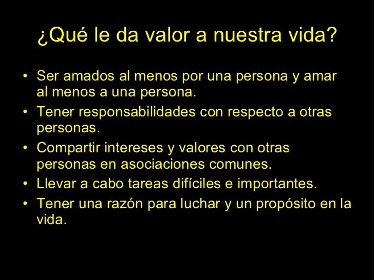 El Valor De La Vida