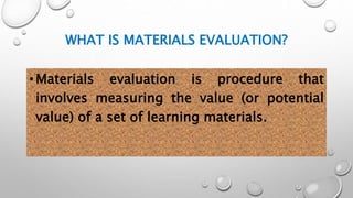 Materials Evaluation | PPTX