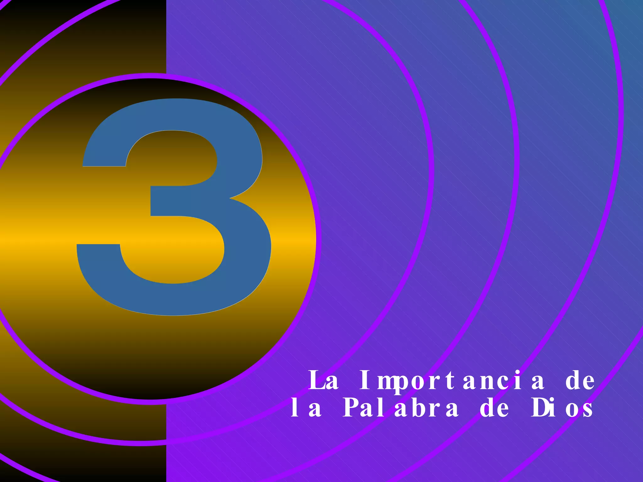 3 La Importancia de la Palabra de Dios
