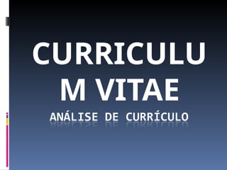 CURRICULU
M VITAE
 