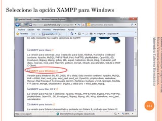 Seleccione la opción XAMPP para Windows
161
Elaboró:GuadalupeAngelesMata.
MaríaVictoriaCortesGómez.
AlmendraCabreraHernández
 