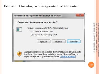 De clic en Guardar, o bien ejecute directamente.
164
Elaboró:GuadalupeAngelesMata.
MaríaVictoriaCortesGómez.
AlmendraCabreraHernández
 