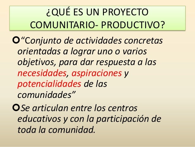 Elaboración de proyectos socio comunitario productivos