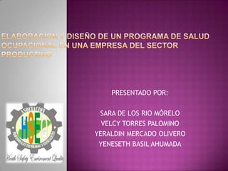 PRESENTADO POR:

 SARA DE LOS RIO MÓRELO
  VELCY TORRES PALOMINO
YERALDIN MERCADO OLIVERO
 YENESETH BASIL AHUMADA
 