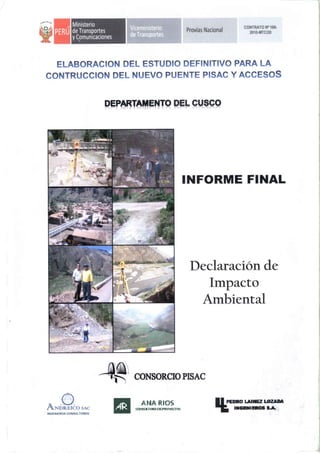 Elaboracion del estudio definitivo para la construccion del nuevo puente pisac y accesos (informe