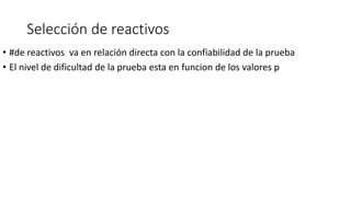 Selección de reactivos
• #de reactivos va en relación directa con la confiabilidad de la prueba
• El nivel de dificultad de la prueba esta en funcion de los valores p
 