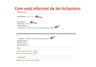 Com està informat de les licitacions: 
licitació (exemple) 
 