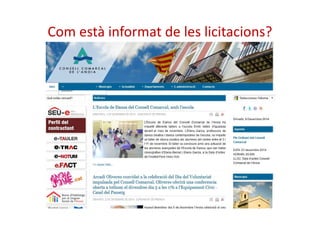 Com està informat de les licitacions? 
 