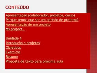 Elaboração de Projetos - Aulas 1 e 2