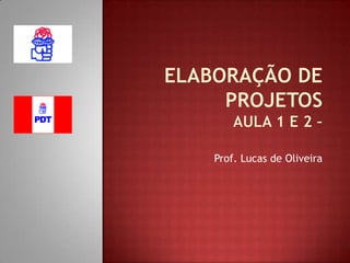 Prof. Lucas de Oliveira
 
