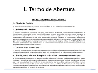 1. Termo de Abertura 
 