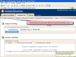 Esta barra te permite dar las características a tu blog  