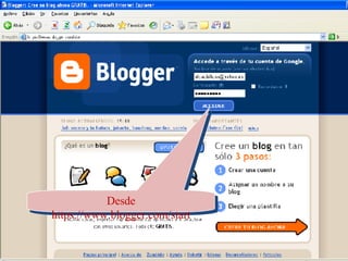 Desde https://www.blogger.com/start 