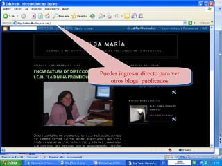 Puedes ingresar directo para ver otros blogs  publicados 