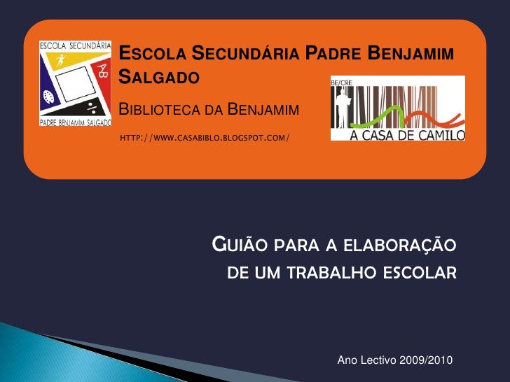 ESCOLA SECUNDÁRIA PADRE BENJAMIM
 ESCOLA SECUNDÁRIA PADRE BENJAMIM
SALGADO
 SALGADO
BIBLIOTECA DADAENJAMIM
  BIBLIOTECA B ...