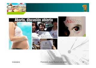 11/03/2010   Francisco Javier Romero de Julián   10
 