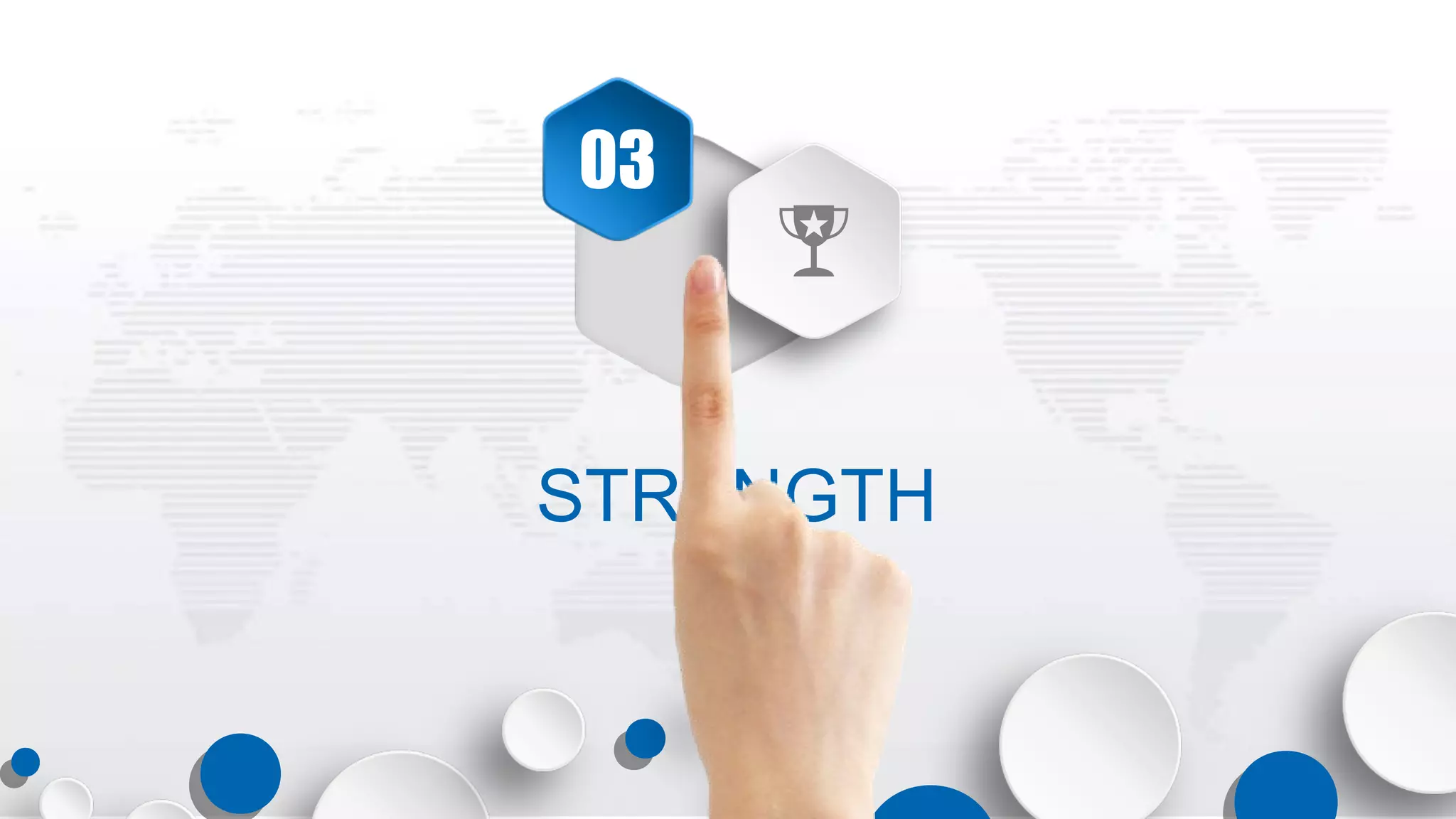 STRENGTH
03
 