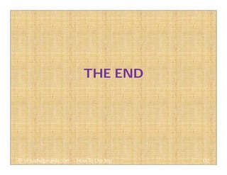 THE END
132@ virtualhelpmanila.com - How To Use Jing
 