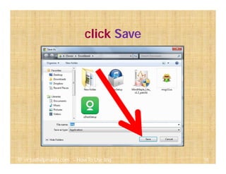 click Save
18@ virtualhelpmanila.com - How To Use Jing
 