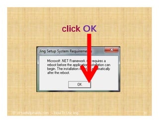 click OK
30@ virtualhelpmanila.com - How To Use Jing
 