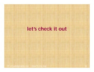 let’s check it out
38@ virtualhelpmanila.com - How To Use Jing
 