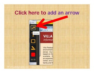53@ virtualhelpmanila.com - How To Use Jing
Click here to add an arrow
 