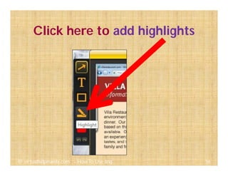 56@ virtualhelpmanila.com - How To Use Jing
Click here to add highlights
 