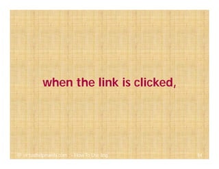 84@ virtualhelpmanila.com - How To Use Jing
when the link is clicked,
 