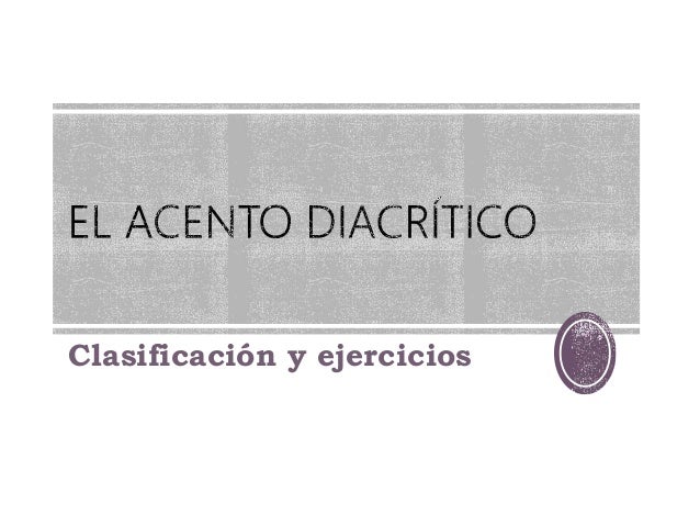 Clasificación y ejercicios 