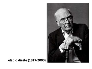 eladio dieste (1917-2000)
 
