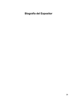 26
Biografía del Expositor
 