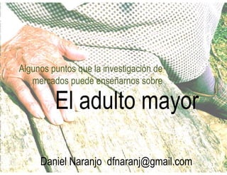El Adulto Mayor