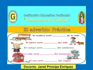 Docente: Janet Principe Enriquez
 