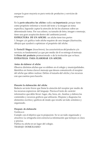 Crear un afiches de manera grupal en número de cinco alumnos:
.Cuyo texto- Minasconga no va
-Prohibido fumar.
-Publica o e...