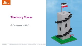 Elag2015 ivory tower
