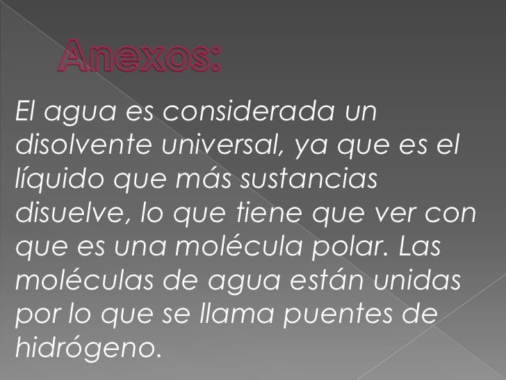 El agua es un disolvente universal