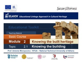 Elaich module 2 topic 2.1 - Knowing the building