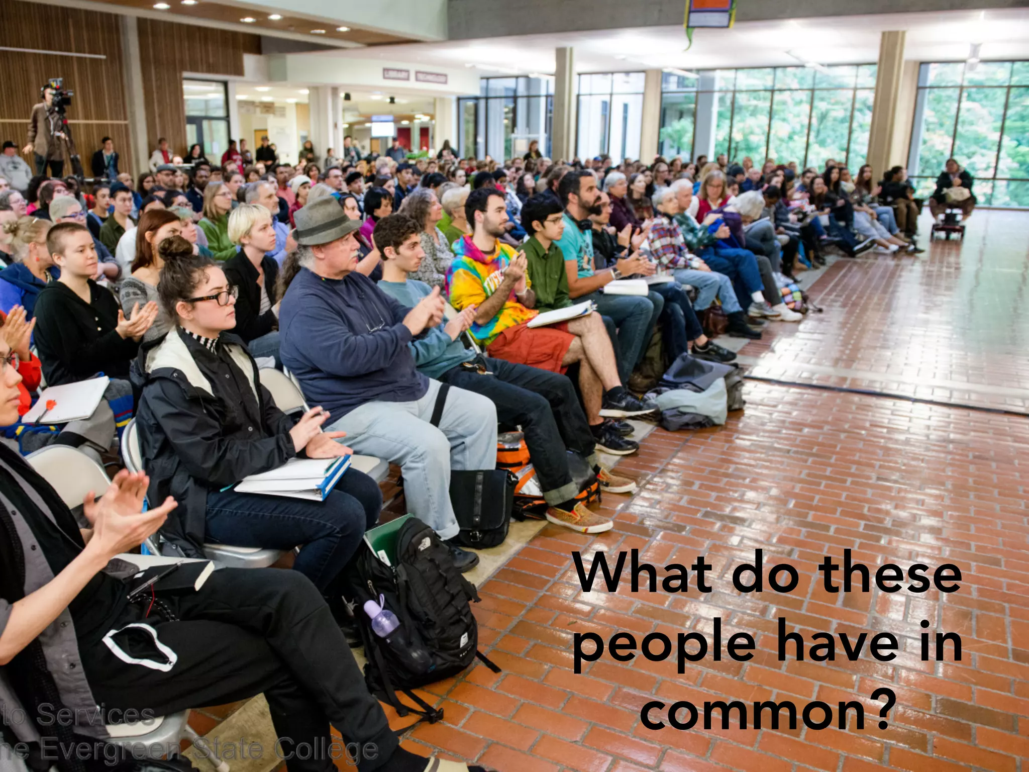 What do these
people have in
common?
 