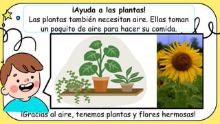 EL AIRE y sus propiedades de manera didáctica | PPTX