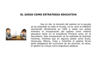 El ajedrez como herramienta educativa | PPTX