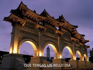 QUE TENGAS UN BELLO DIA
 