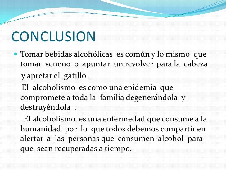 Que es necesario hacer que el marido deje de beber