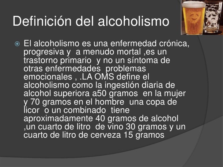 El alcoholismo
